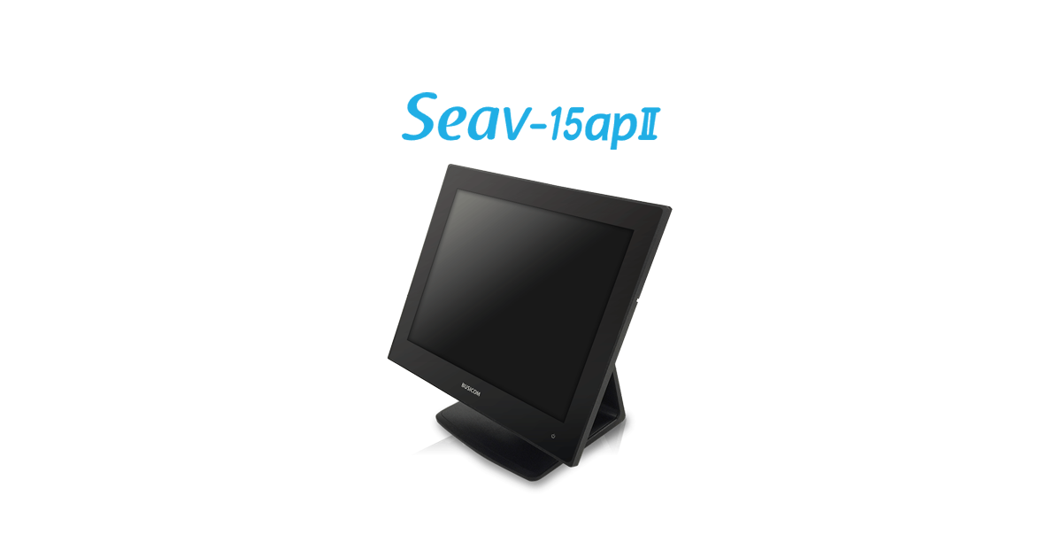 業務用タッチPC「Seav-15apⅡ」| 株式会社ビジコム