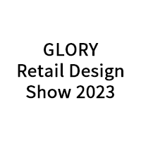 「GLORY Retail Design Show 2023」（11月8日～10日）への製品展示のお知らせ